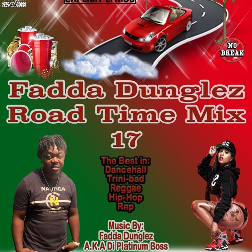 Road Time Mix 17 - Fadda Dunglez
