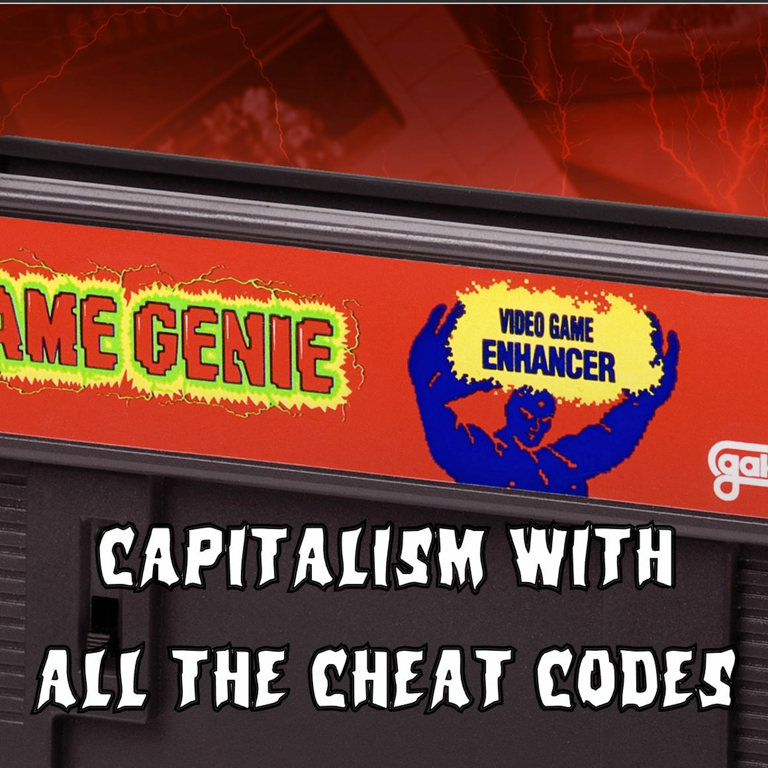 Patreon Preview – 248. Capitalism With All the Cheat Codes