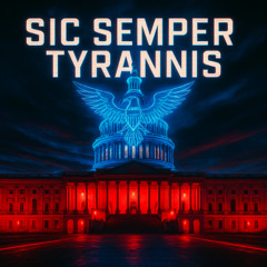 Sic Semper Tyrannis