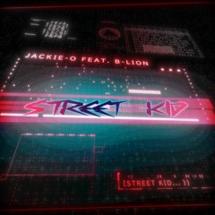 STREET KID (feat. B-Lion) [Cyberpunk 2077 Song]