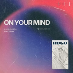 RDGO - On Your Mind (Extended Mix)