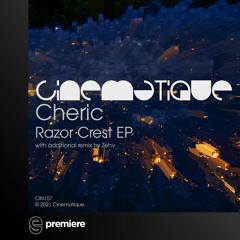 Premiere: Cheric - Razor Crest - Cinematique Records