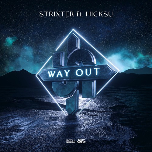 Strixter ft. Hicksu - Way Out
