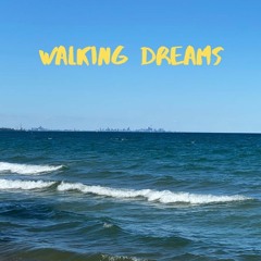 Walking Dreams