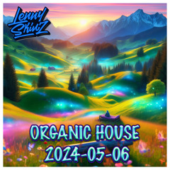 Organic House 2024-05-06