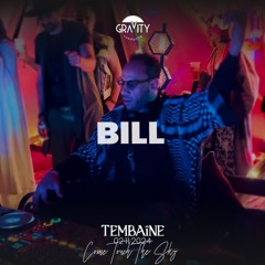 Bill Closing Set @ Gravity Tembaine