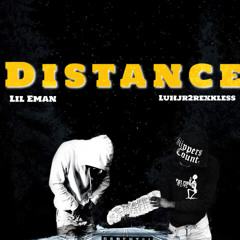 Distance (feat. Lil Eman)