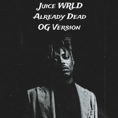 Already Dead (OG)