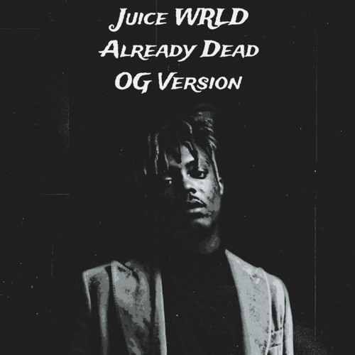 Already Dead (OG)