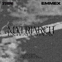 EMMEX - Motor Oil [Matriarch EP]