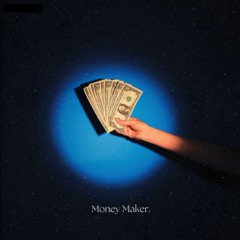 Money Maker