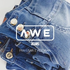 awe jeans para usar e adorar
