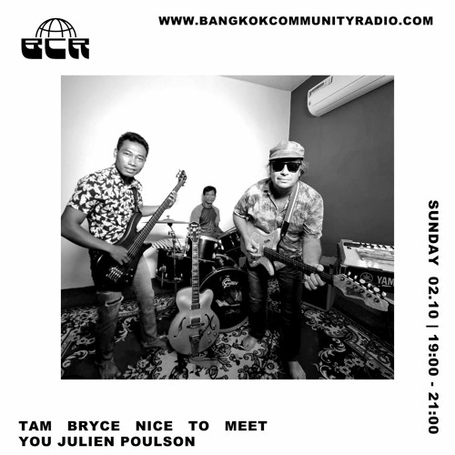 Tam Bryce Nice To Meet You W/ Julien Poulson - 2nd October 2022