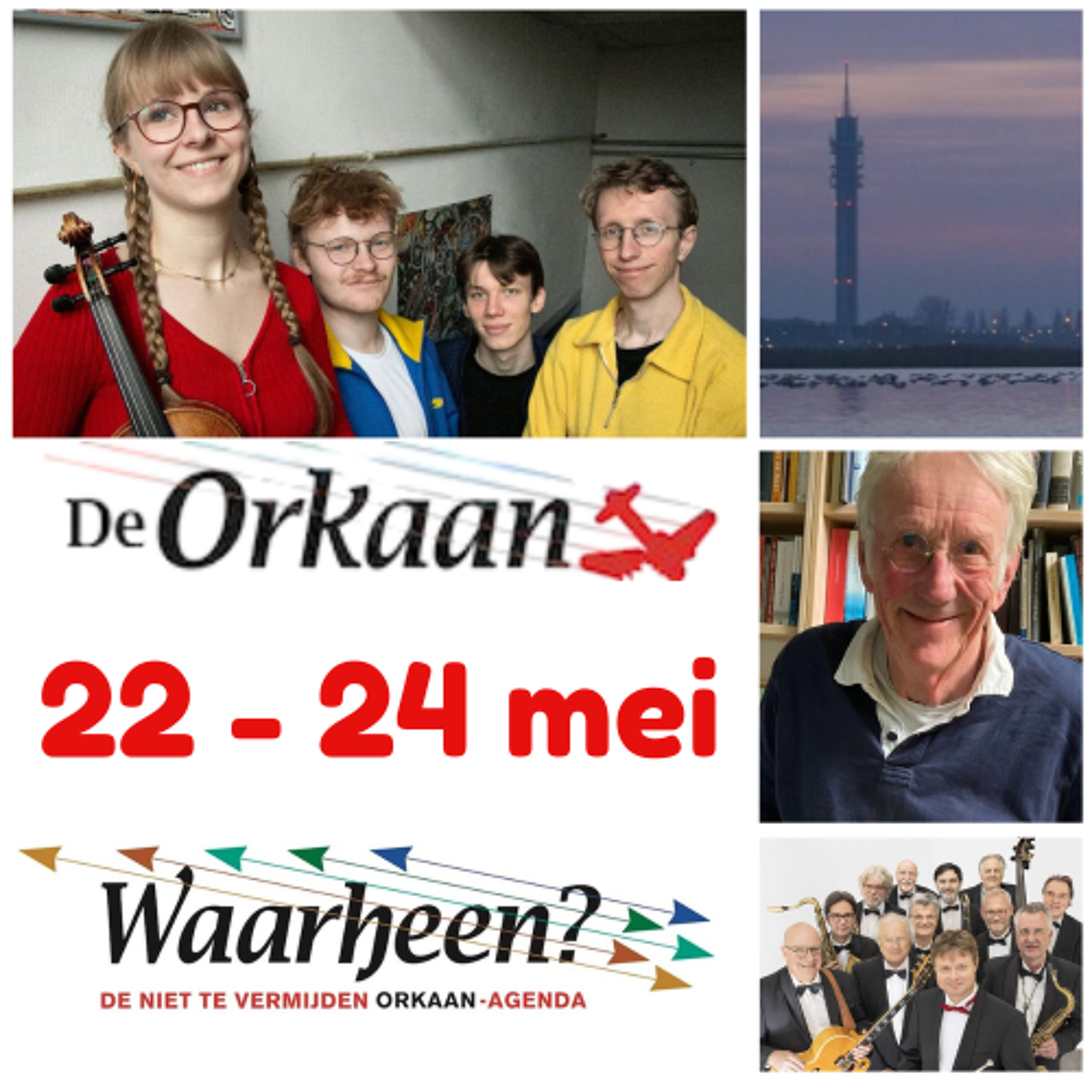 Waarheen - Zaanse uitgaanstips van De Orkaan (22 - 24 mei)