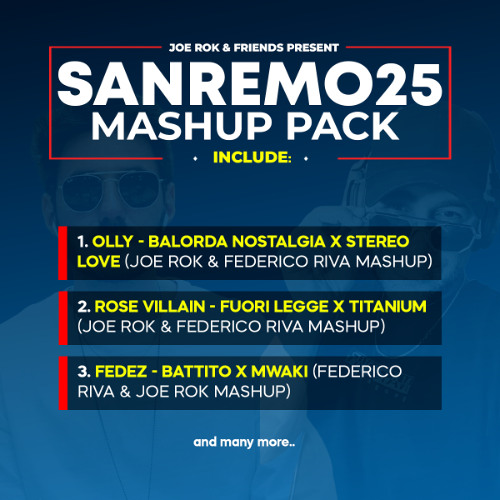 JOE ROK AND FRIENDS PRESENT "SANREMO25 MASHUP PACK"