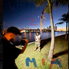Welcome 2 Miami
