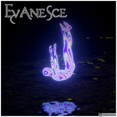 Evanesce