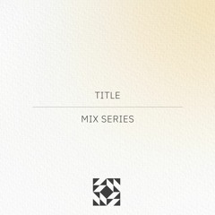 Title Mix Series 001 - Balad