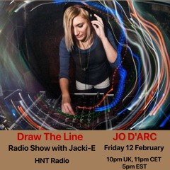 #139 Draw The Line Radio Show 12-02-2021 with guest mix 2nd hr by Jo d'Arc