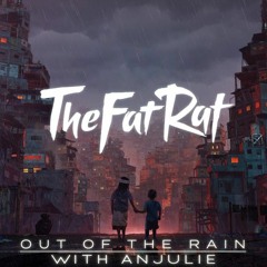 TheFatRat - Out Of The Rain (But It's Sung By Anjulie) [AI Cover]