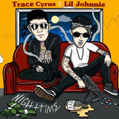 NIGHTTIME (Ft Lil Johnnie)