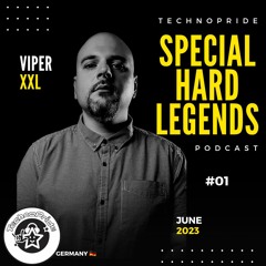 Viper XXL @ TechnoPride - Special Hard Legends #01 Jun2023