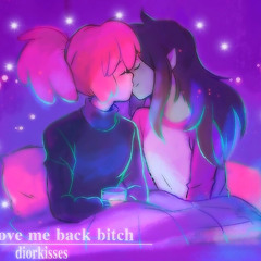 Love me back bitch .m4a