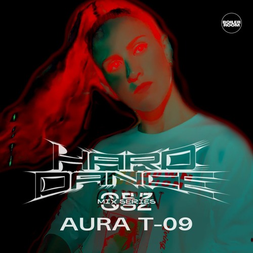 HARD DANCE 052: AURA T-09