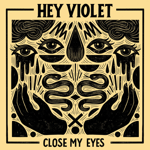 Stream Close My Eyes by Hey Violet | Listen online for free on SoundCloud