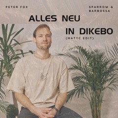 ALLES NEU IN DIKEBO ( PETER FOX X SPARROW & BARBOSSA ) - MATYC EDIT