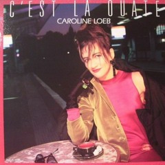 Caroline Loeb - C'est la Ouate (LWP remix)