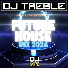 FUTURE HOUSE MIX 2024 VOL 3