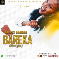 Sherry Namare - Bareka (Prod. By Chajay)