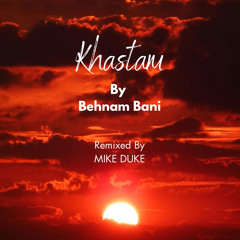 Remixed - Behnam Bani - Khastam