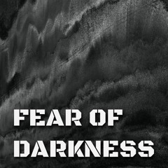 Fear of Darkness #8 – HARD TECHNO TO RAW
