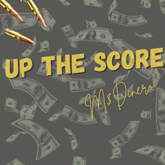 Up the score   feat.Cpezzy