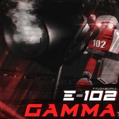 E-102 Gamma Theme | Trap Beat Remix