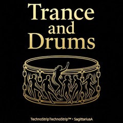 Trance and Drums
