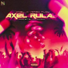 Axel Rulay Ft Verbo Flow - Si Es Trucho Es Trucho Mix Electro By Odalis Music