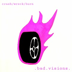 Crash/Wreck/Burn (Demo)