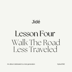 Walk The Road Less Traveled
