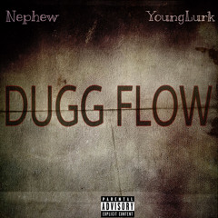 Nudy X YLurk - Dugg Flow