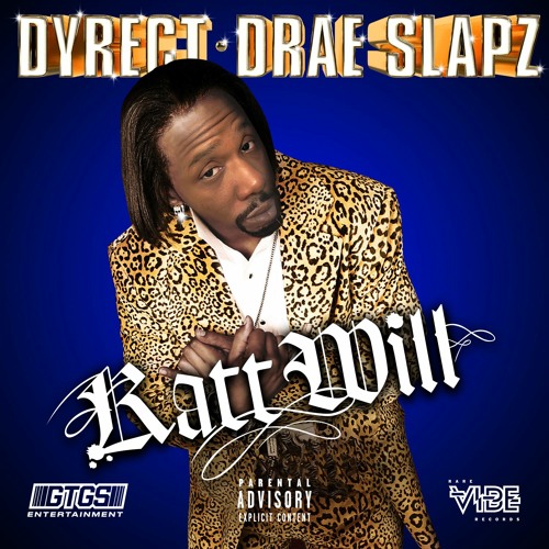 Dyrect & Drae Slapz- Katt Will