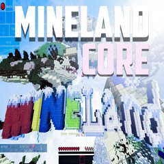 Mineland core