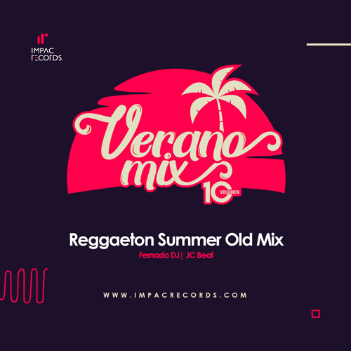 Reggaeton Summer Old Mix | Fernando DJ - JC Beat