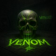 [FREE DL] WetNLoud - VENOM