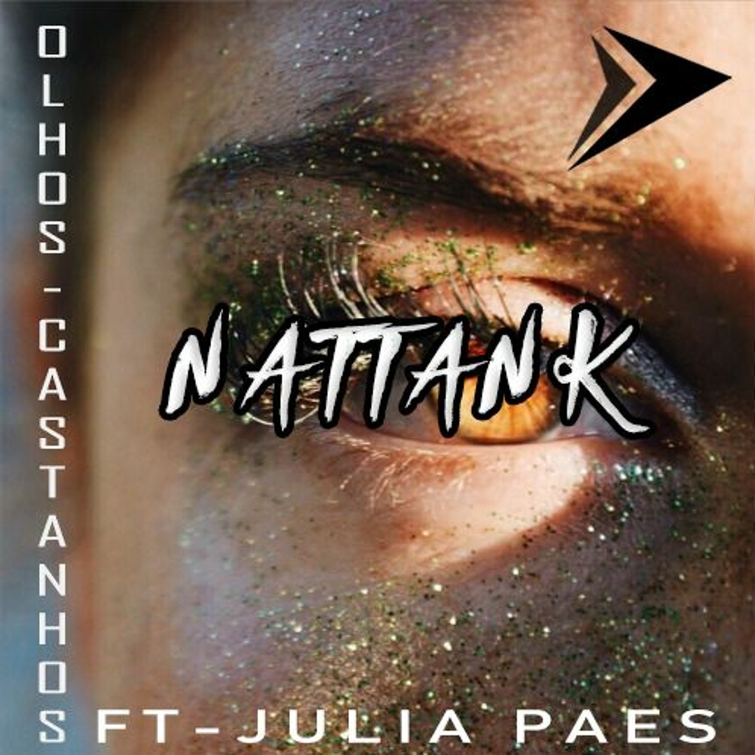 Stream Geovanna jjainy - Olhos Castanhos_(Nattank Remix)Ft - Julia Paes  (PRE MASTER) by Natank Oficiall | Listen online for free on SoundCloud