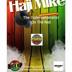 Haji Mike 'The Outernationalist' 26th June 2023