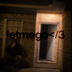 Let Me Go @KID808