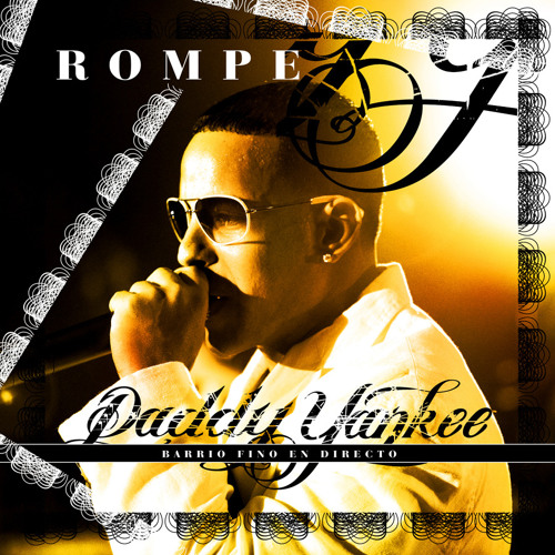 Listen to Daddy Yankee - Rompe by Daddy Yankee in SaboL playlist online for  free on SoundCloud